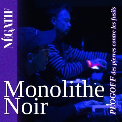 NEGATIF_REEL_#09_Monolithe Noir_Plogoff_Cineconcert_miniature_V2 NEGATIF_REEL_#09_Monolithe Noir_Plogoff_Cineconcert_miniature_V2